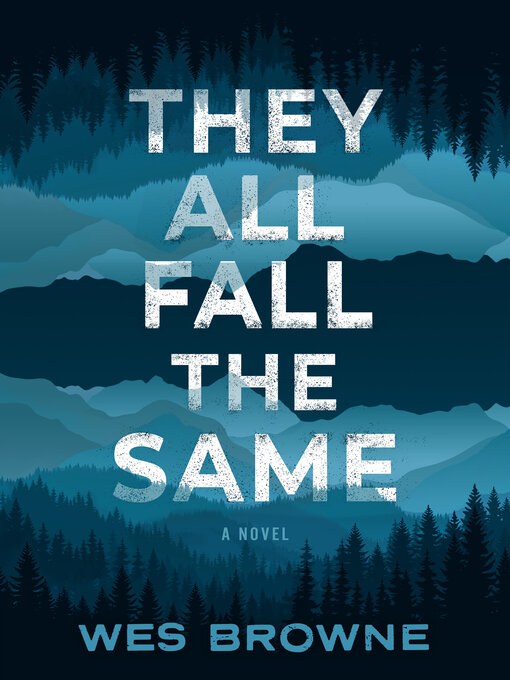 Title details for They All Fall the Same by Wes Browne - Wait list